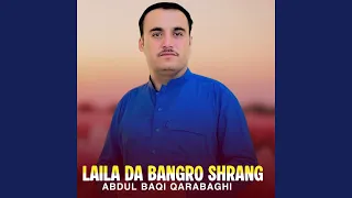Laila Da Bangro Shrang 