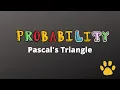 Pascal s Triangle aka Probability shortcut