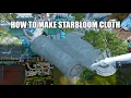 How to make starbloom cloth Runescape 3