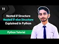 Nested if and Nested if-else in Python Python Tutorials For Absolute Beginners In