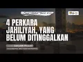 Lagu Khutbah Jum'at: 4 Perkara Jahiliyah Yang Belum Ditinggalkan - Ustadz Zainuddin Khuzairi