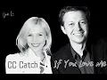 Download Lagu C C Catch - If You Love Me (80s RMX)
