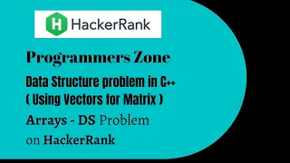 Arrays - DS Data Structures Hackerrank Arrays using vectors an easy solution c
