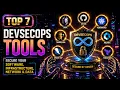7 DevSecOps Tools for 2026 DONT MISS THIS DevSecOps for Beginners