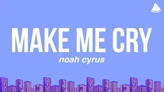 Download Noah Cyrus - Make Me (Cry) Ft. Labrinth (Lyrics) MP3
