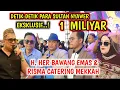 Lagu DETIK-DETIK PARA SULTAN NYAWER 1 MILIYAR H. HER \u0026 RISMA CATERING MEKKAH || VALEN DA-7 D'SULTAN 