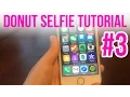 Donut Selfie Tutorial Part 3 Editing on iPhone