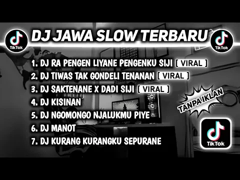 Download MP3 DJ RA PENGEN LIYANE PENGENKU SIJI MUNG KOWE (DUMES) || DJ JAWA SLOW TERBARU 2023 FULL ALBUM