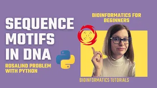 Bioinformatics Finding Motif sequences in DNA with Python Rosalind problem