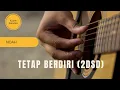 Download Lagu Tetap Berdiri (2DSD) - Noah | Akustik Karaoke Lirik