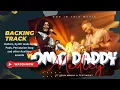 Download Lagu OMEMMA (OMO DADDY MEDLEY) Backing Track @Godinthismusic