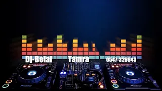 بنات العز رقصه خاصه خوات العروس ريمكس دي جي بلال طمرة 0547326643 