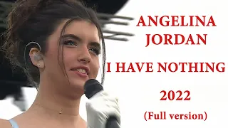 Download Angelina Jordan - I Have Nothing (Full version) - Best Audio - Norway - 2022 MP3