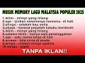 Download Lagu TANPA IKLAN!! ALBUM MALAYSIA POPULER SEPANJANG MASA
