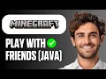 How To Play with Friends in Minecraft Java Edition 2026 Easy Guide