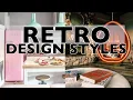 RETRO Interior Design style How we see these retro vibes recycled in today s hottest trends