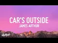 Download Lagu James Arthur - Car's Outside