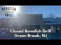 Closed Bonefish Grill in Green Brook NJ
