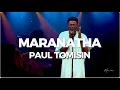 Download Lagu Maranatha - Paul Tomisin
