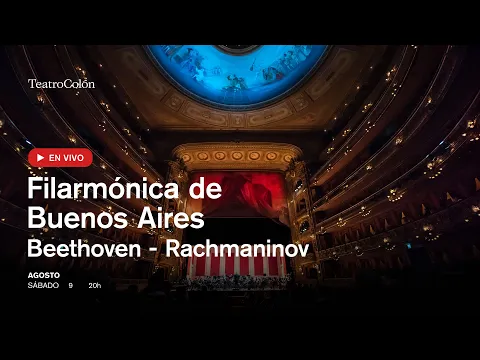 TRANSMISION EN VIVO: FILARMu00d3NICA DE BUENOS AIRES: CONCIERTO 8