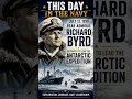This Day in Navy History Byrd s Wildest Expedition July 13 1939