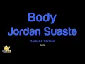 Jordan Suaste - Body (Karaoke Version)