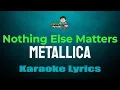 Download Lagu Nothing Else Matters - METALLICA (Karaoke Lyrics)