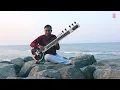 Nee Neeli Kannullona | Dear Comrade | Sitar Cover by Sivaramakrishna Rao