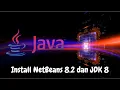 Java - Cara Install NetBeans IDE 8 2 dan JDK 8 Pada Windows 10