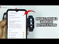 How to Android Notification in Huawei Band 10