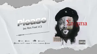 jay rox feat lcjay please official audio 