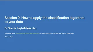 Session 9 How to apply the classification algorithm to your data