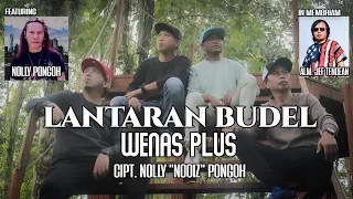 Download LANTARAN BUDEL - WENAS PLUS Ft . Nolly \ MP3