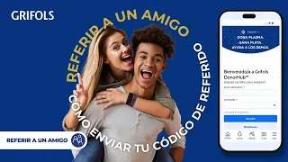 Refiere a un Amigo con Grifols Plasma