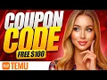 Temu Coupon Code 2026 Unlock FREE 100 Discount Code Now