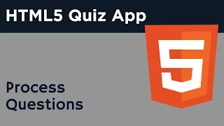 HTML5 Programming Tutorial Learn HTML5 Quiz Application - Process Questions