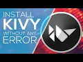 How to Install Kivy for Python 3 8 without Microsoft Visual C 14 0 required error