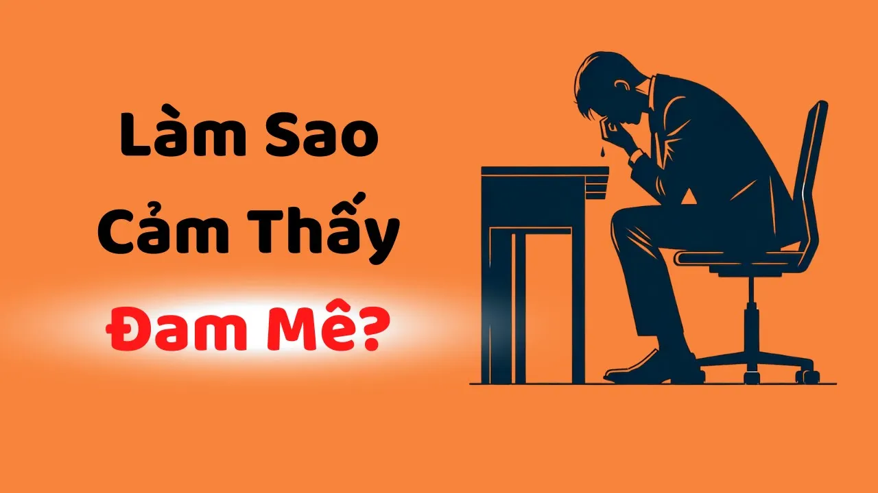 Outline Video Làm sao CẢM THẤY đam mê? - Tri Kỷ Cảm Xúc Web5ngay