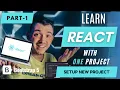 Setup REACT environment 2025 Part 1 Learn ReactJS with Project in 2hrs React Tutorial for Beginners