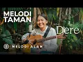 Download Lagu Dere - Berisik, Tumbang Live At Melodi Taman