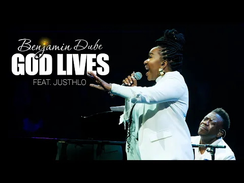 Download MP3 Benjamin Dube ft. Justhlo - God Lives (Official Music Video)