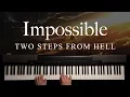 Download Lagu Impossible by Two Steps From Hell (Piano)