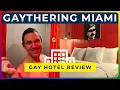 GAYTHERING HOTEL REVIEW - Inside Miami s Most Unique Gay Hotel Sauna