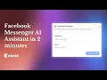 Create Facebook Messenger AI Chatbot in 2 minutes