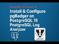 Install Configure pgBadger on PostgreSQL 18 Step-by-Step Guide on Ubuntu 24 04 LTS