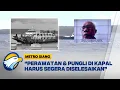 Download Lagu Kejadian Berulang Kapal Tenggelam di Selat Bali: Perawatan \u0026 Pungli Harus Segera Ditangani
