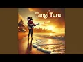 Tangi Turu