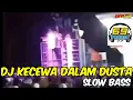 Download Lagu DJ KECEWA DALAM DUSTA SLOW BASS BY 69 PROJECT |ONESIX