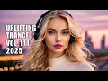 Download Lagu Uplifting Trance 2025 Vol. 111 | Melodic Uplifting Trance Mix Female Vocals