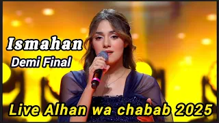 Ismahan Live Alhan Wa Chabab 2025 Demi Final Ya Chams Rabah Dariasa  Ismahan Live Alhan Wa Chabab 2025 Demi Final Ya Chams Rabah Dariasa